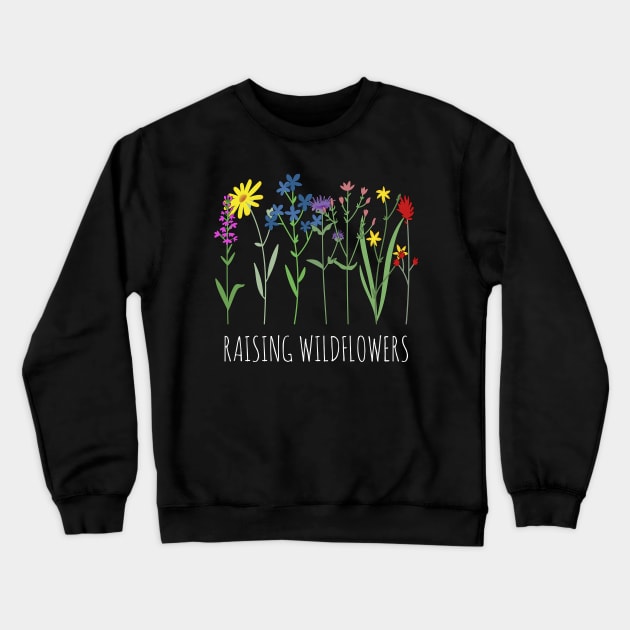 Wildflowers Galore - Raising Wildflowers Crewneck Sweatshirt by Whimsical Frank